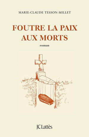 Foutre la paix aux morts