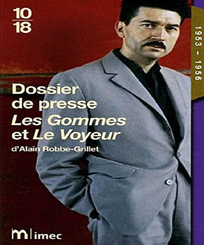 Dossier de presse Les Gommes et Le Voyeur d'Alain Robbe-Grillet (1953-1956)