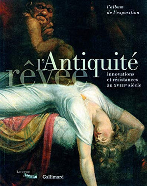 L'Antiquité rêvée