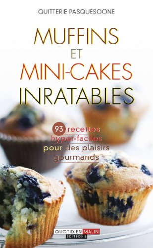 Muffins et mini-cakes inratables