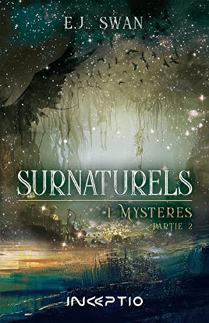 Surnaturels : Tome 1