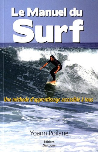 Le Manuel du Surf : Une méthode d'apprentissage accessible à tous