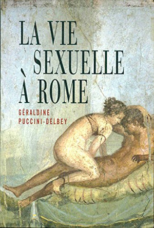 La vie sexuelle à Rome