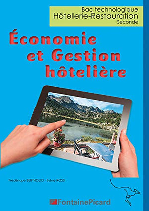 Economie et gestion hôtelière: Bac technologique Hôtellerie-Restauration 2nde