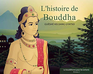 L'histoire de Bouddha