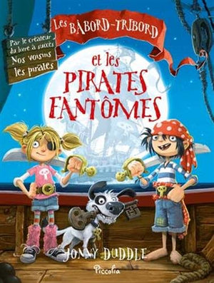 Les Bâbord-Tribord et les pirates fantômes