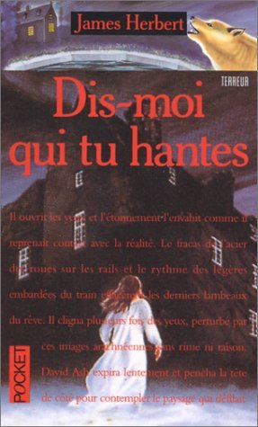 Dis-moi qui tu hantes