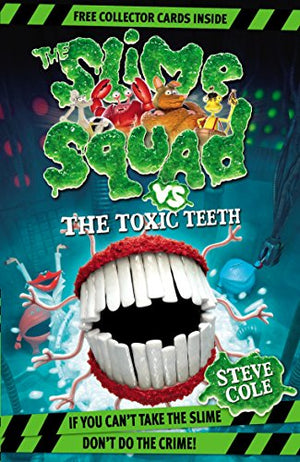 Slime Squad vs the Toxic Teeth