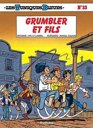 Les Tuniques bleues, tome 33 : Grumbler et fils