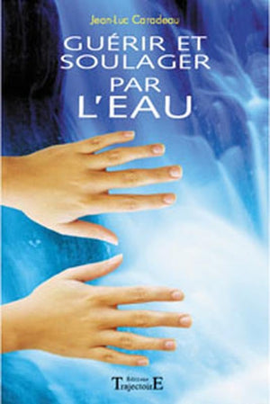 Guérir et soulager par l'eau