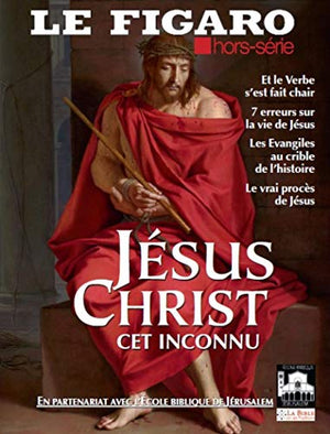 Jesus Christ, cet inconnu