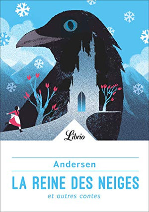 La Reine des Neiges et autres contes