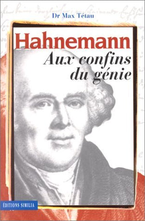 Hahnemann aux confins du génie