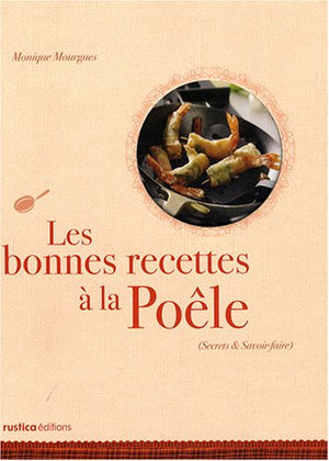 Les bonnes recettes à la poêle