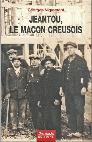 Jeantou, le maçon creusois