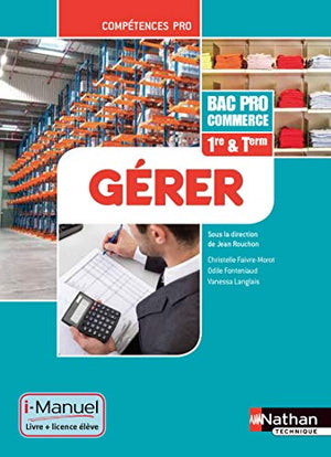 Gérer - 1re/ Term Bac Pro