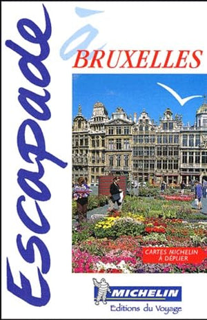 Escapade à Bruxelles