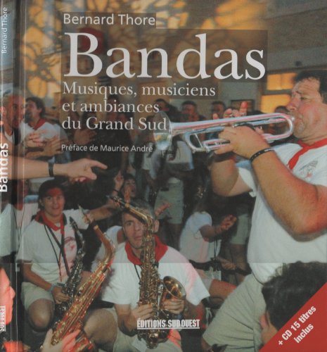 Bandas : harmonies, fanfares, musiques populaires