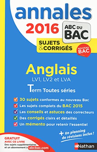 Annales ABC du BAC 2016 Anglais LV1.LV2.LVA Term Toutes séries