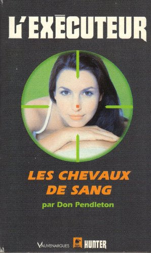 Les chevaux de sang