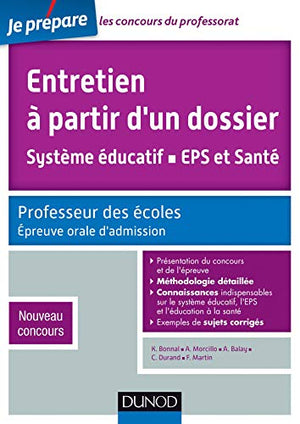 Entretien à partir d'un dossier, système éducatif, EPS et Santé: Professeur des écoles, épreuve orale d'admission