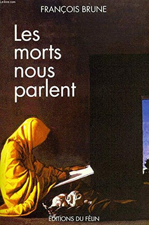 Les morts nous parlent