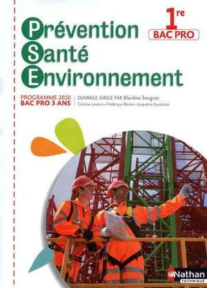 Prévention santé environnement 1e Bac pro 3 ans