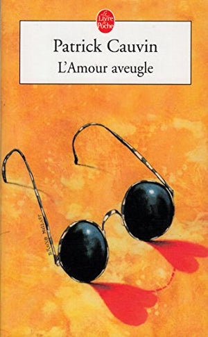 L'amour aveugle