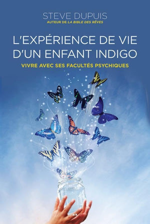 L'expérience de vie d'un enfant indigo