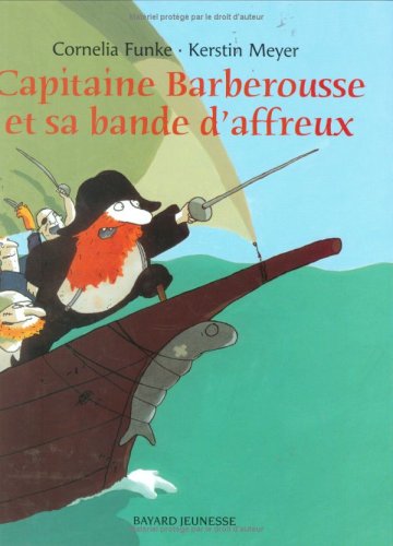 Le Capitaine Barbe-Rousse et sa bande d'affreux