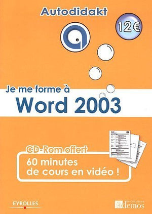 Je me forme à Word 2003