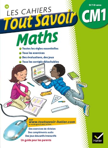Les cahiers Tout savoir Maths CM1 9/10 ans