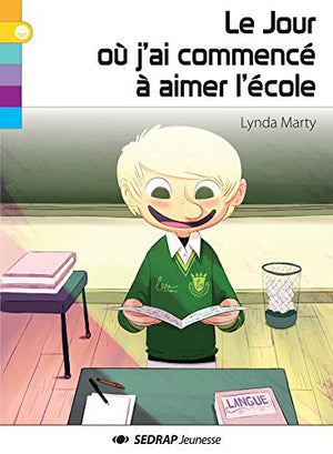 Jour ou j'ai commencé à aimer l'école