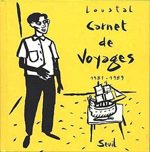 Carnet de voyages 1981-1989