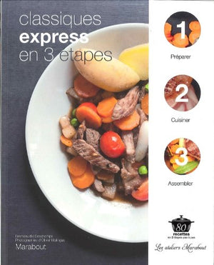 Cuisiner express en 3 étapes