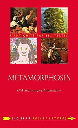 Métamorphoses: D'Actéon au posthumanisme