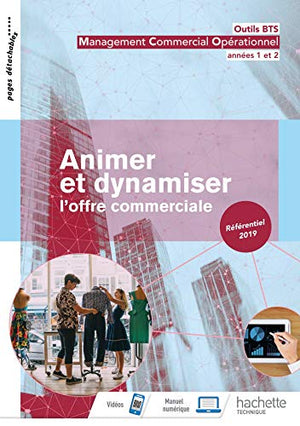 Animer et dynamiser l'offre commerciale