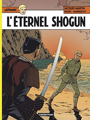 Lefranc - L'Eternel Shogun