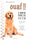 Ouaf !! - Le guide du parler chien