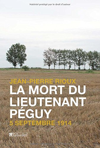 La mort du lieutenant Péguy: 5 septembre 1914