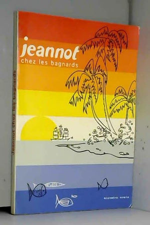 Jeannot chez les bagnards: 0