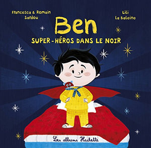 Ben, super-héros dans le noir