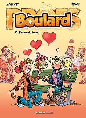 Les Profs présentent : Boulard - tome 02 - En mode love