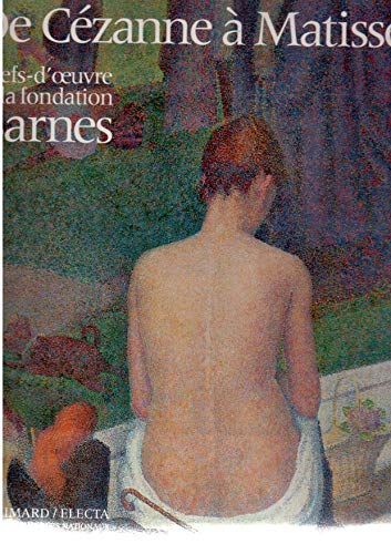 De Cézanne à Matisse : Chefs-d'oeuvre de la fondation Barnes