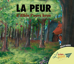 La peur d'Albin l'ours brun