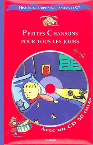 Petites chansons pour tous les jours.