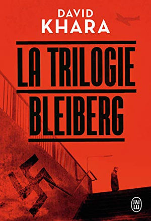 La trilogie Bleiberg