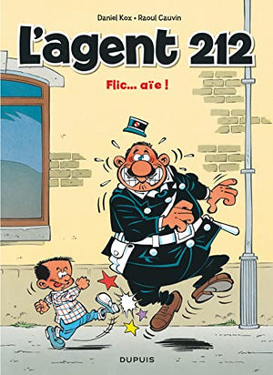 L'agent 212 - Flic... aïe !