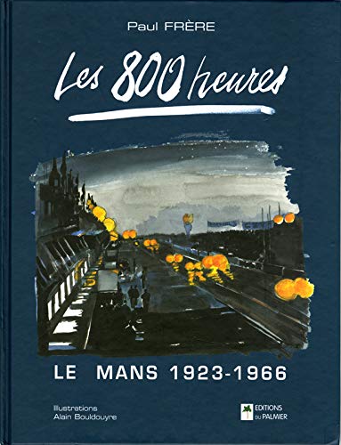 Les 800 heures: Edition bilingue français-anglais