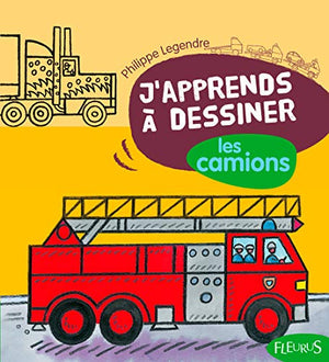 J'apprends à dessiner les camions